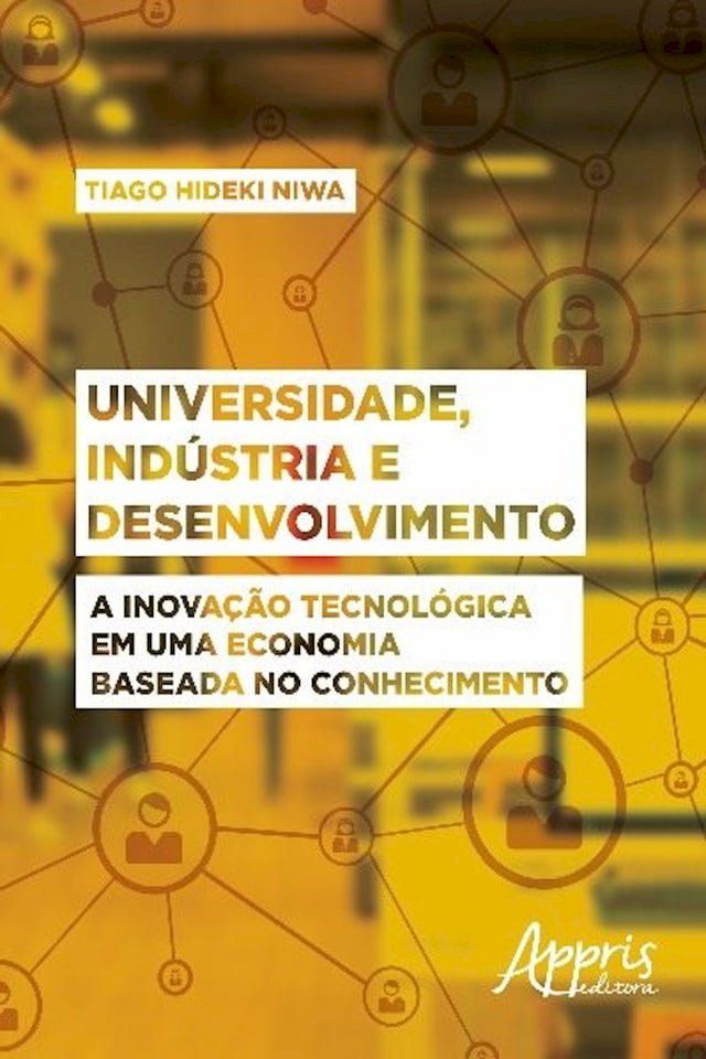  Universidade, indústria e desenvolvimento(Kobo/電子書)