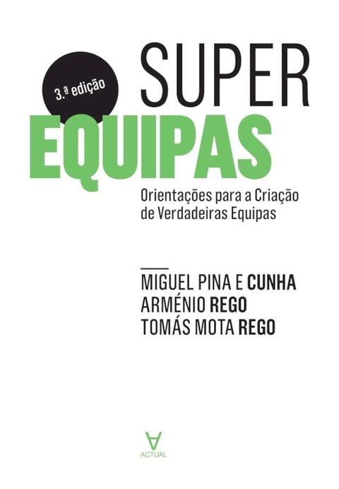 Superequipas - Orienta&ccedil;&otilde;es para a Cria&ccedil;&atilde;o de Verdadeiras Equipas(Kobo/電子書)