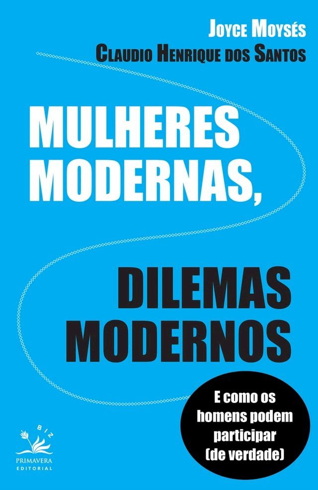  Mulheres modernas, dilemas modernos(Kobo/電子書)