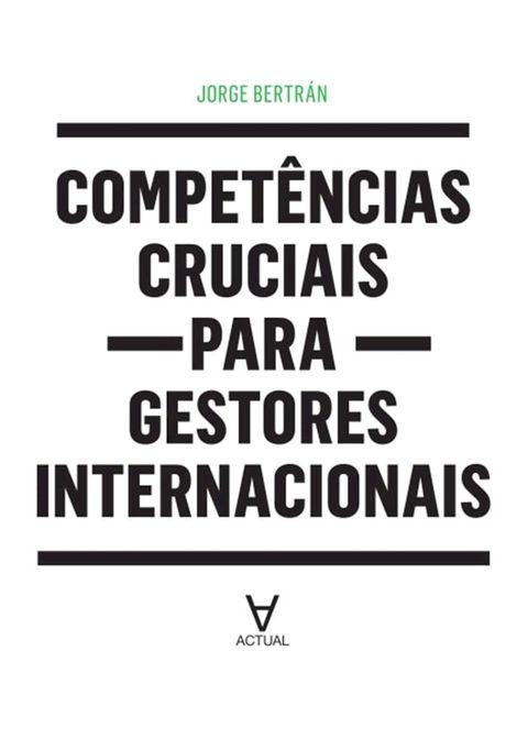 Compet&ecirc;ncias Cruciais para Gestores Internacionais(Kobo/電子書)