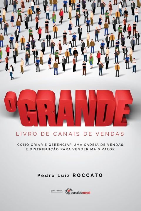 O Grande Livro de Canais de Vendas(Kobo/電子書)