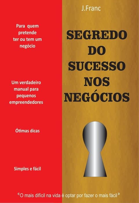 SEGREDO DO SUCESSO NOS NEG&Oacute;CIOS(Kobo/電子書)