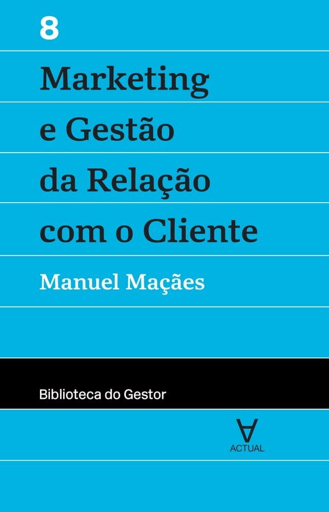  Marketing e Gestão da Relação com o Cliente - Vol. VIII(Kobo/電子書)