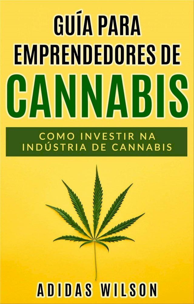  Guia do Empreendedor de Cannabis(Kobo/電子書)