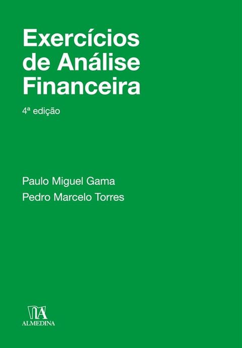 Exercícios de Análise Financeira - 4ª Edição(Kobo/電子書)