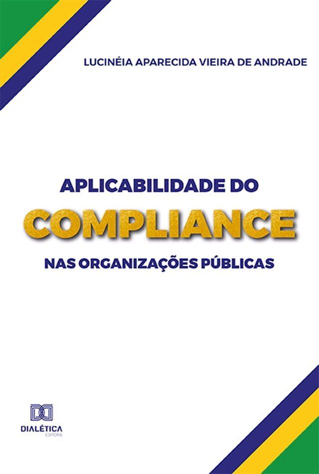  Aplicabilidade do Compliance nas Organizações Públicas(Kobo/電子書)