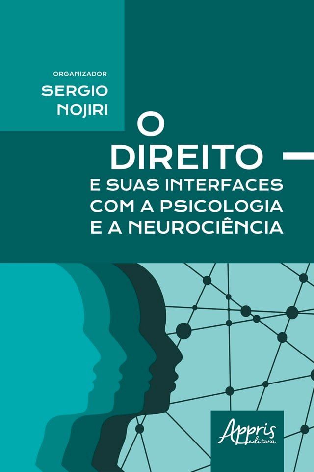  O Direito e Suas Interfaces com a Psicologia e a Neurociência(Kobo/電子書)