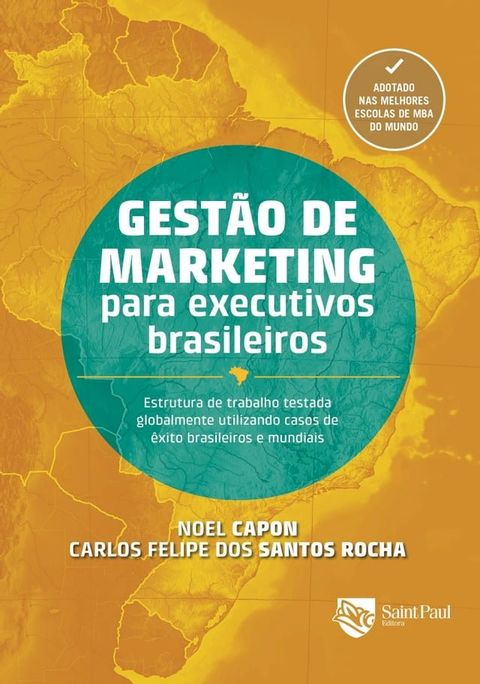 Gest&atilde;o de marketing para executivos brasileiros(Kobo/電子書)