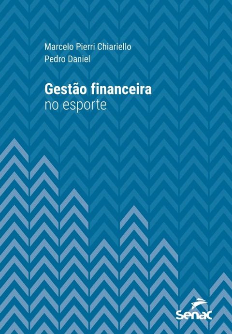 Gest&atilde;o financeira no esporte(Kobo/電子書)