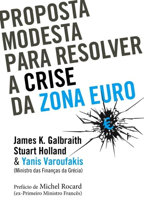 Proposta Modesta para Resolver a Crise da Zona Euro(Kobo/電子書)