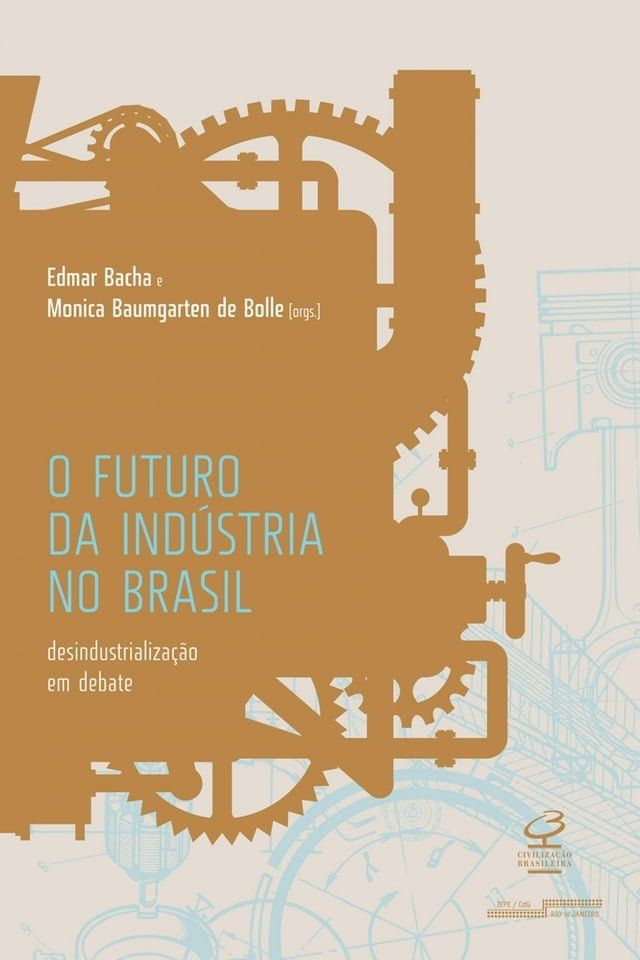  O futuro da indústria no Brasil(Kobo/電子書)