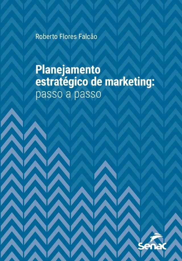  Planejamento estratégico de marketing: passo a passo(Kobo/電子書)