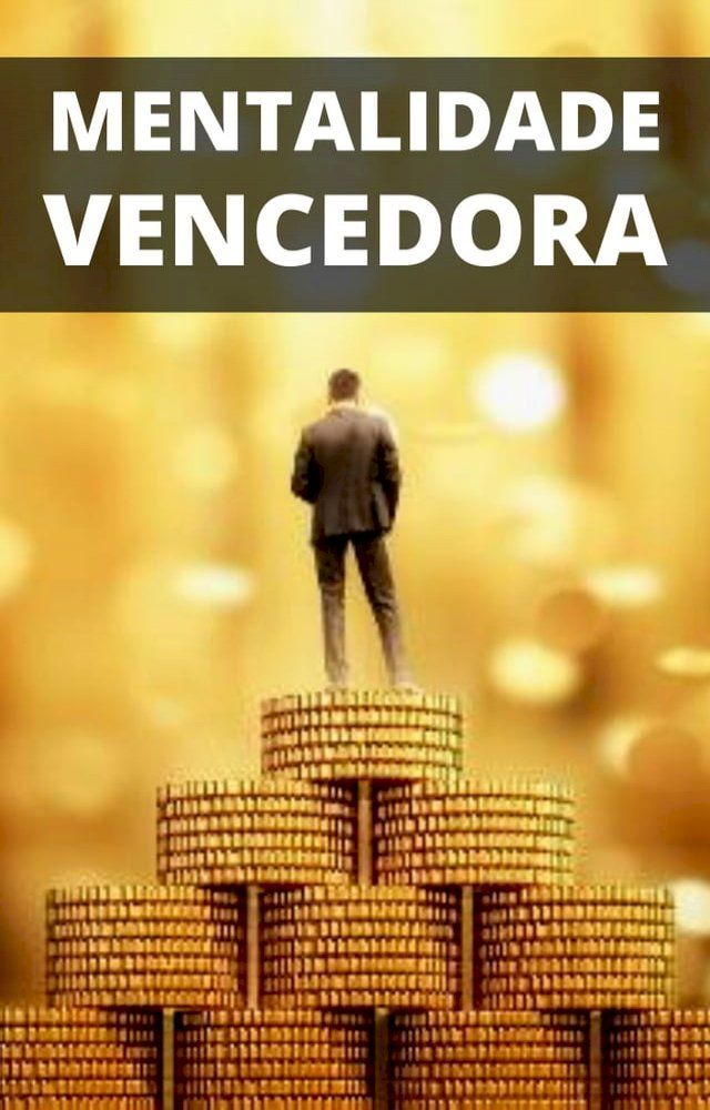  A Mentalidade Vencedora(Kobo/電子書)