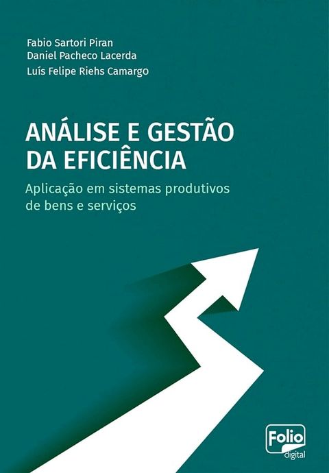 An&aacute;lise e gest&atilde;o da efici&ecirc;ncia(Kobo/電子書)