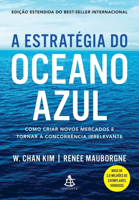 A estrat&eacute;gia do oceano azul(Kobo/電子書)