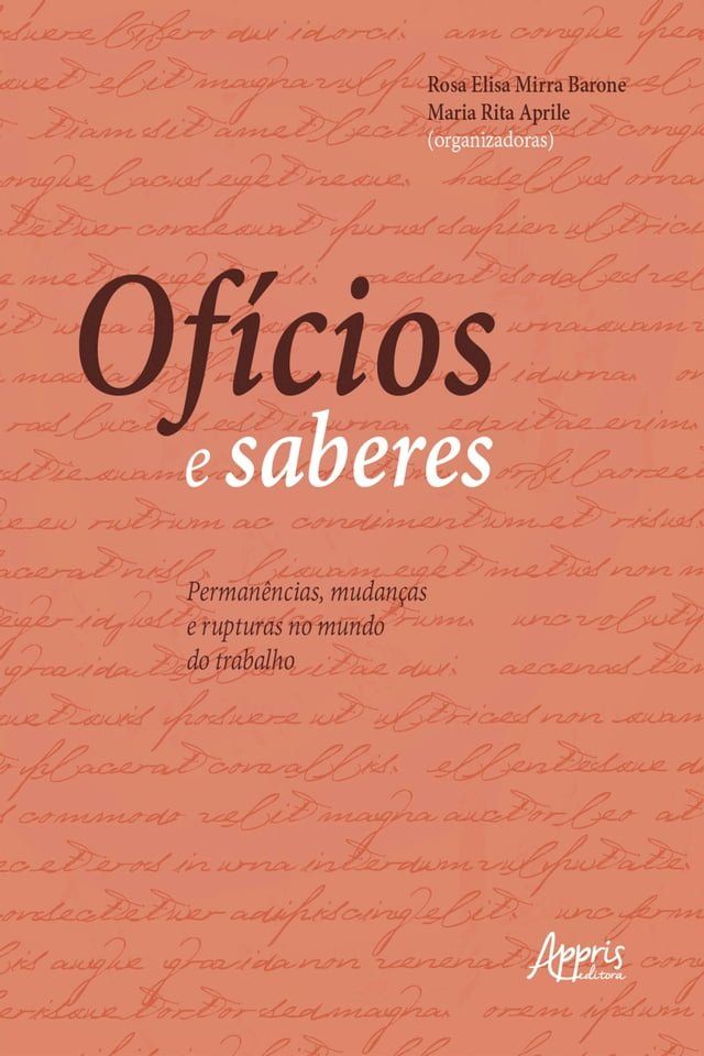  Ofícios e Saberes: Permanências, Mudanças e Rupturas no Mundo do Trabalho(Kobo/電子書)