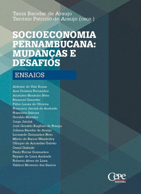 Socioeconomia pernambucana: mudan&ccedil;as e desafios(Kobo/電子書)