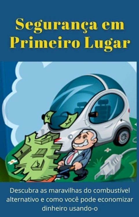 Seguran&ccedil;a em primeiro lugar(Kobo/電子書)