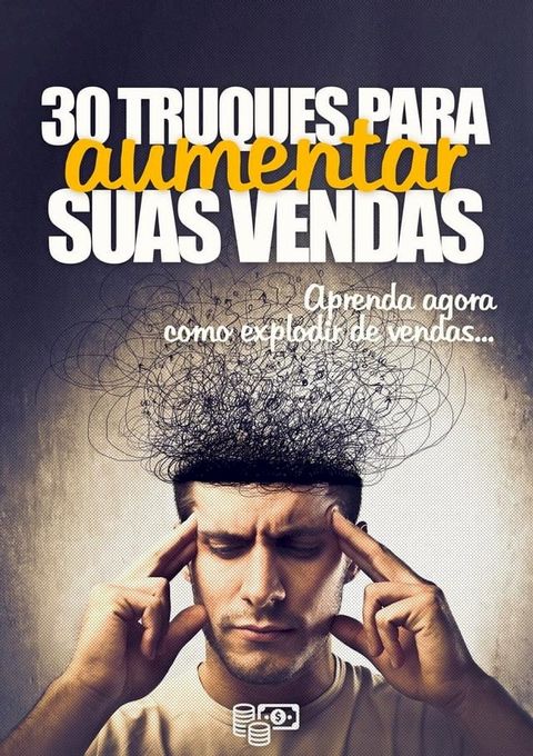 30 Truques Para Aumentar Suas Vendas(Kobo/電子書)