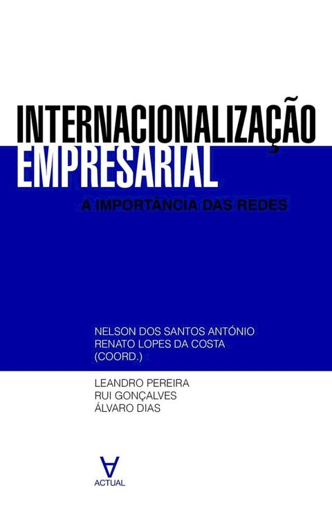 Internacionaliza&ccedil;&atilde;o Empresarial - A Import&acirc;ncia das Redes(Kobo/電子書)