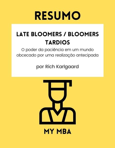 Resumo - Late Bloomers / Bloomers tardios :(Kobo/電子書)