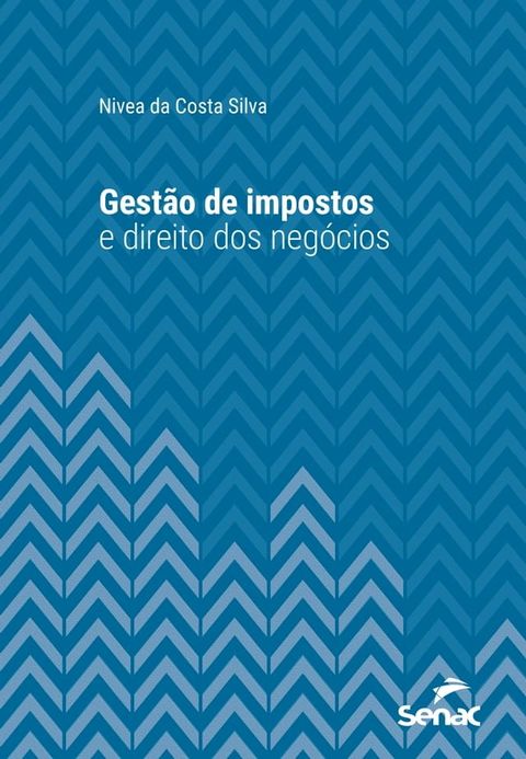 Gest&atilde;o de impostos e direito dos neg&oacute;cios(Kobo/電子書)