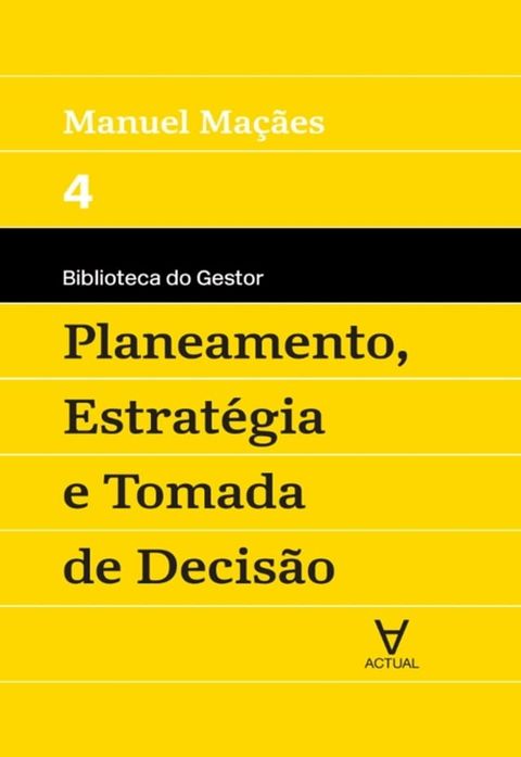 Planeamento, Estrat&eacute;gia e Tomada de Decis&atilde;o - Vol IV(Kobo/電子書)