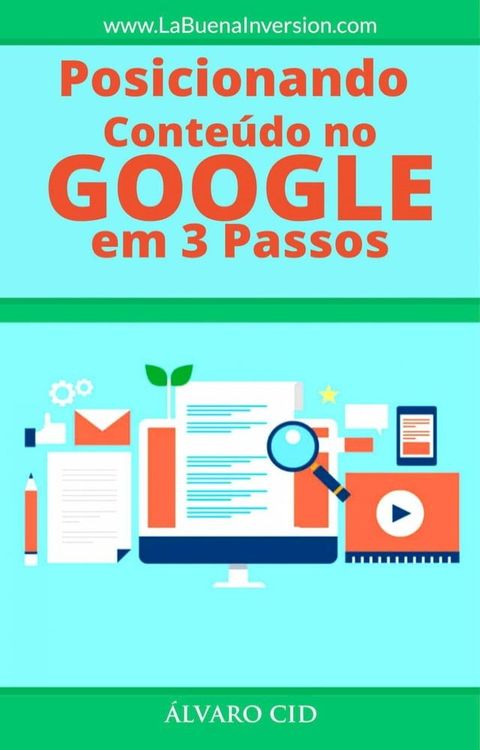 Posicionando Conteúdo no Google em 3 Passos(Kobo/電子書)