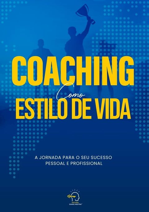 Coaching como estilo de vida(Kobo/電子書)