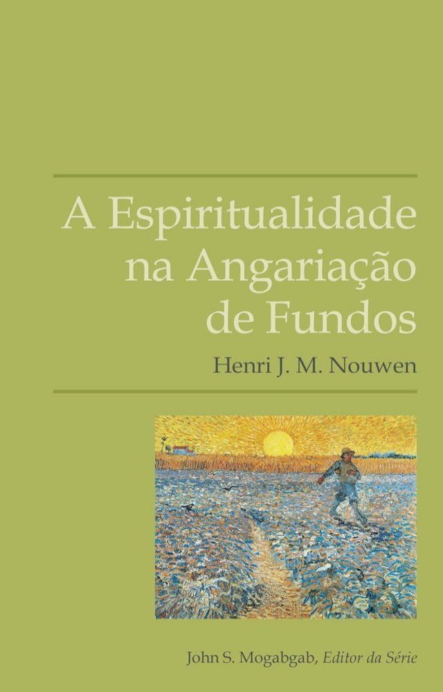  A Espiritualidade na Angaria&ccedil;&atilde;o de Fundos(Kobo/電子書)