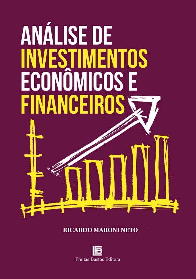  Análise de Investimentos Econômicos e Financeiros(Kobo/電子書)