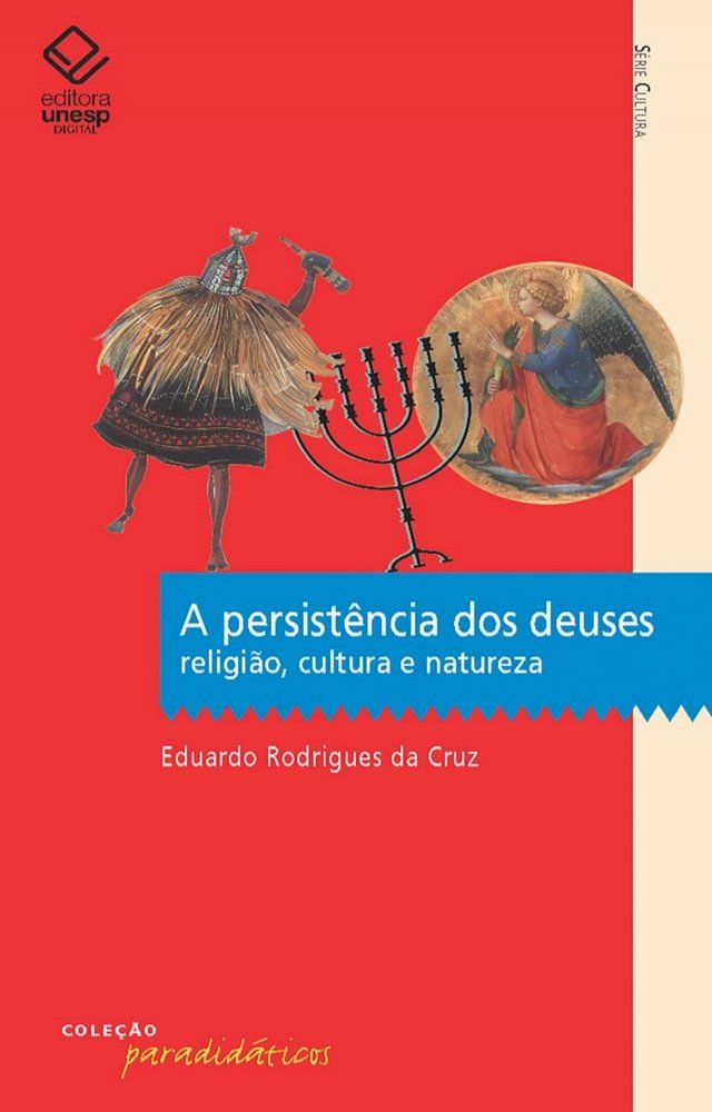  A persist&ecirc;ncia dos deuses(Kobo/電子書)