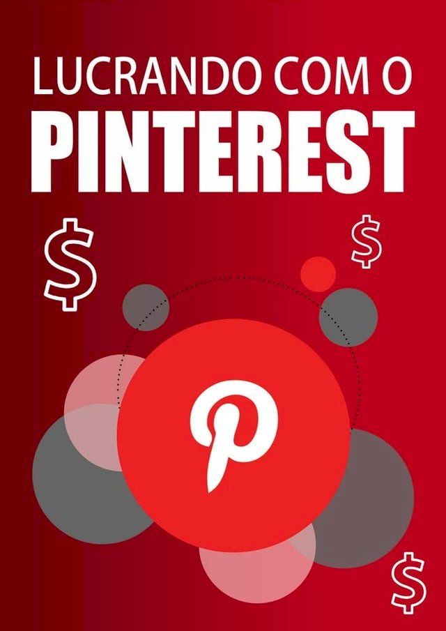  Lucrando Com o Pinterest(Kobo/電子書)