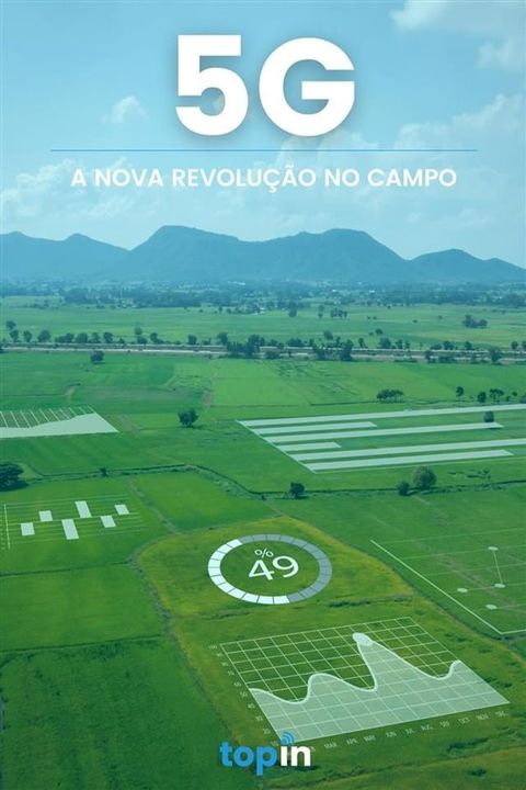 5G - A Nova Revolução no Campo(Kobo/電子書)