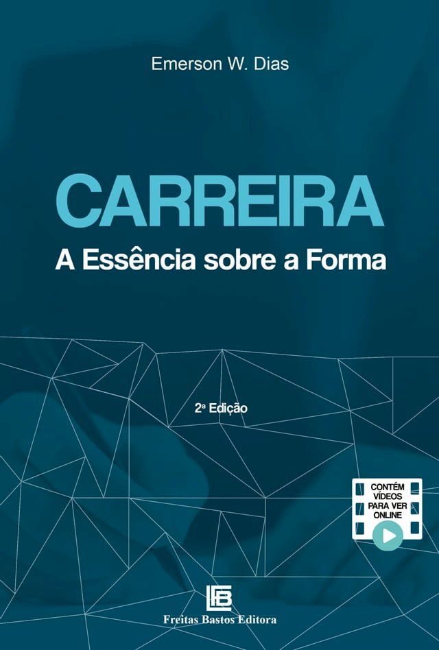  Carreira: A Essência Sobre a Forma(Kobo/電子書)