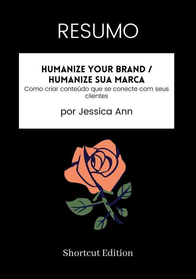  RESUMO - Humanize Your Brand / Humanize sua marca:(Kobo/電子書)