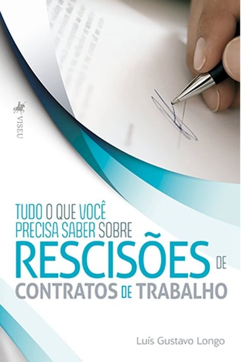 Tudo o que você precisa saber sobre rescisões de contratos de trabalho(Kobo/電子書)