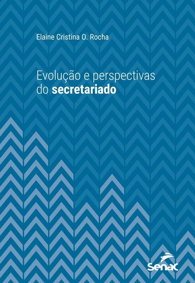  Evolução e perspectivas do secretariado(Kobo/電子書)