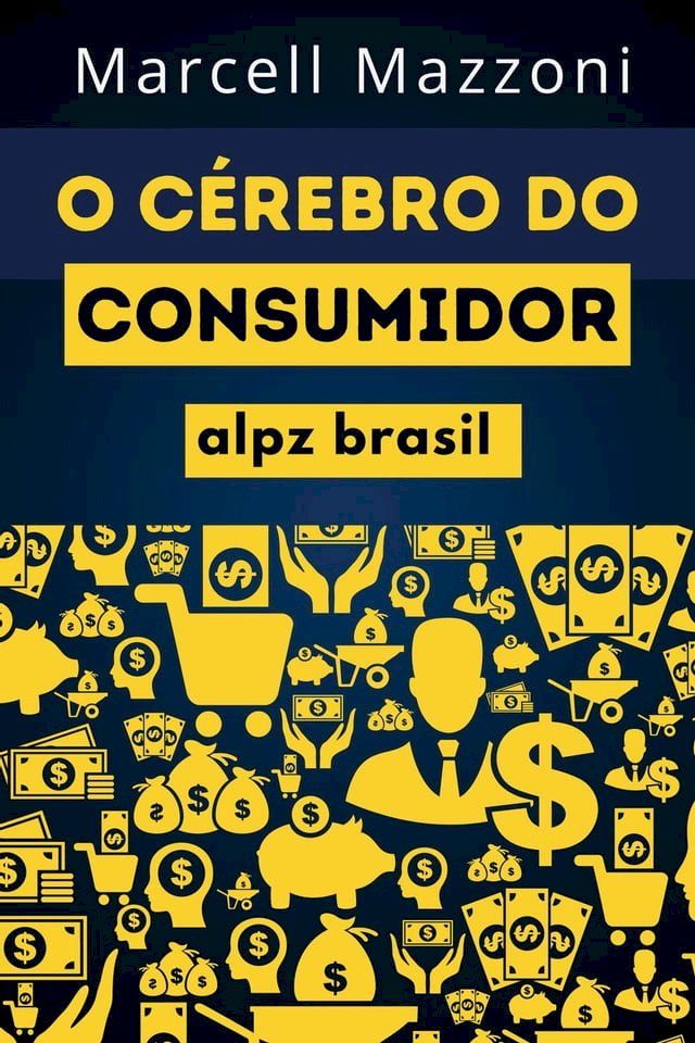  O C&eacute;rebro Do Consumidor(Kobo/電子書)