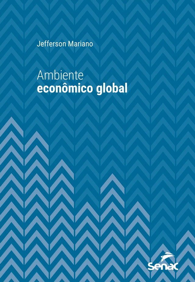  Ambiente econ&ocirc;mico global(Kobo/電子書)