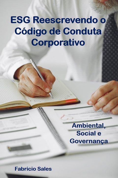 ESG Reescrevendo o Código de Conduta Corporativo(Kobo/電子書)