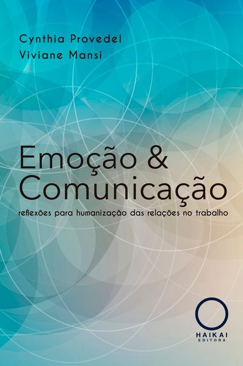 Emo&ccedil;&atilde;o & Comunica&ccedil;&atilde;o(Kobo/電子書)