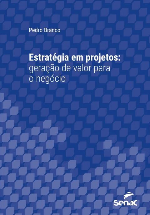 Estrat&eacute;gia em projetos(Kobo/電子書)