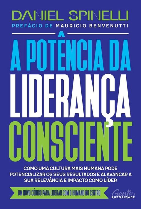 A potência da liderança consciente(Kobo/電子書)