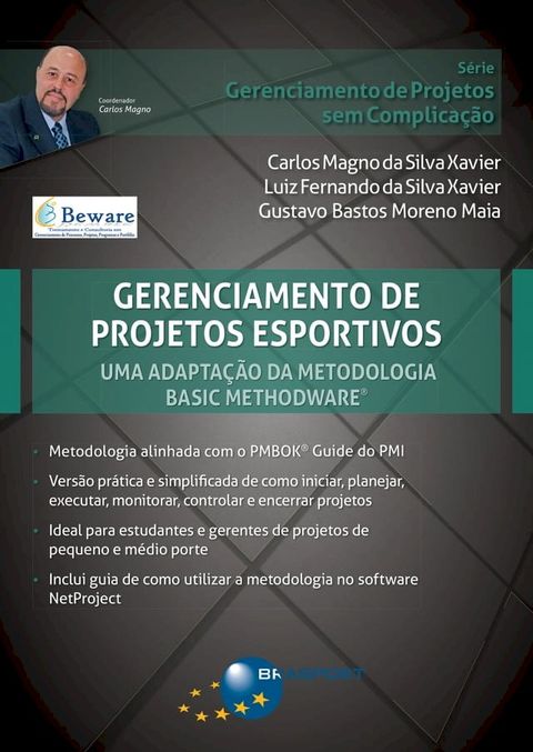 Gerenciamento de Projetos Esportivos: uma adaptação da metodologia Basic Methodware(Kobo/電子書)