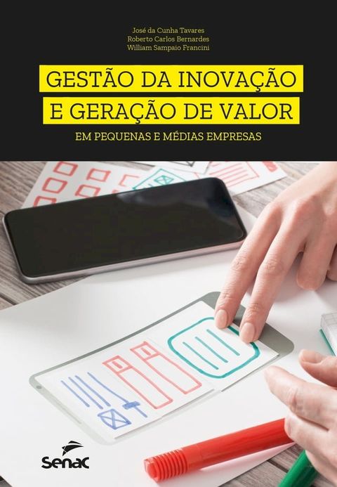 Gest&atilde;o da inova&ccedil;&atilde;o e gera&ccedil;&atilde;o de valor em pequenas e m&eacute;dias empresas(Kobo/電子書)