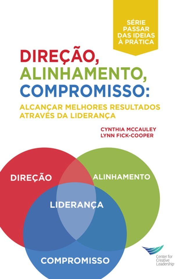  Direction, Alignment, Commitment: Achieving Better Results Through Leadership, First Edition (Portuguese for Europe)(Kobo/電子書)