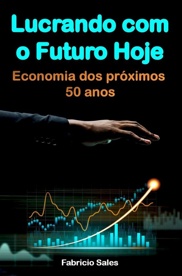  Lucrando com o Futuro Hoje(Kobo/電子書)