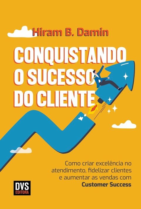 Conquistando o Sucesso do Cliente(Kobo/電子書)