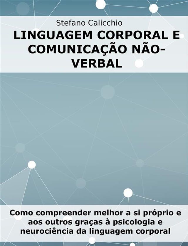  Linguagem corporal e comunicação não-verbal(Kobo/電子書)